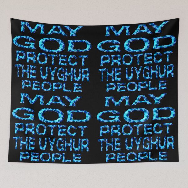 Item preview,   MAY GOD PROTECT THE UYGHUR PEOPLE designed and sold by Ralek.