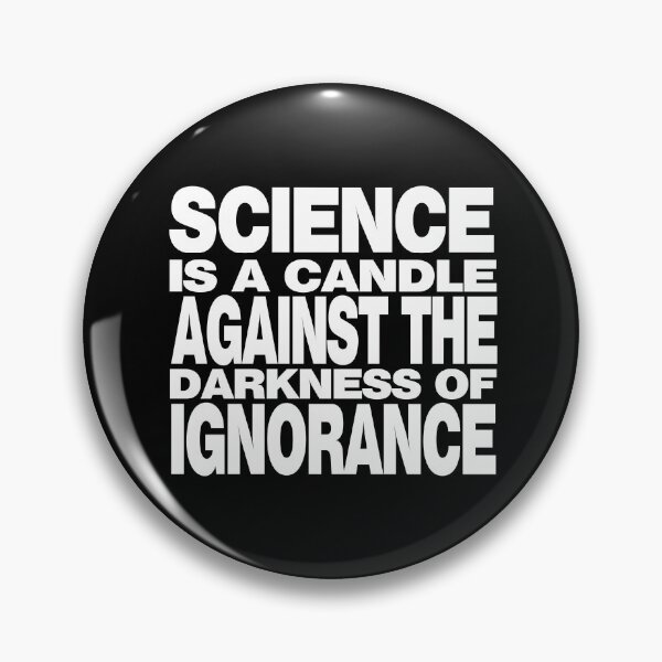 Item preview, Science is a Candle in the Darkness designed and sold by Conjuration.