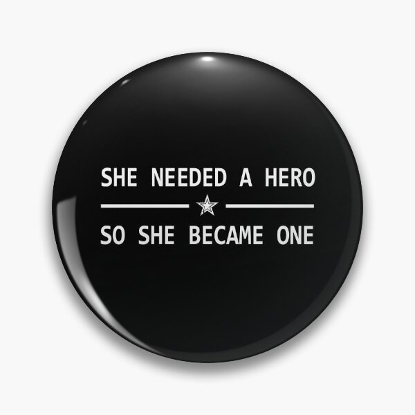 Item preview, feminist saying She Needed a Hero So She Became One feminism gift for her Funny sarcastic Rude Offensive saying, designed and sold by joygift369.