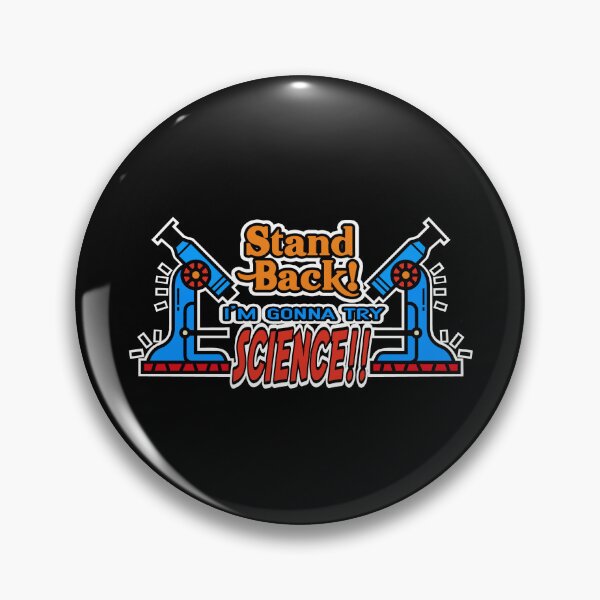 Item preview, Stand Back! I'm Gonna Try Science! designed and sold by Conjuration.