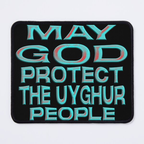 Item preview, MAY GOD PROTECT THE UYGHUR PEOPLE designed and sold by Ralek.