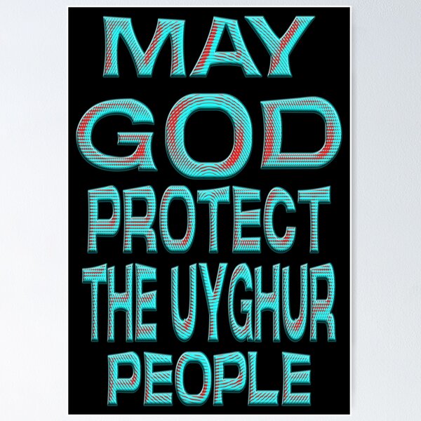 Item preview,  MAY GOD PROTECT THE UYGHUR PEOPLE designed and sold by Ralek.