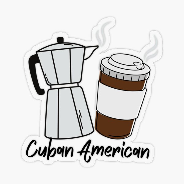 Un Cafecito - Moka Pot - Cafetera - Cafe Cubano - Cuban  Sticker for Sale  by Ausome Behavior