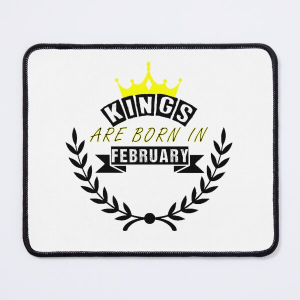 Item preview, Kings are Born in February, birthday, birthday gifts for men designed and sold by yssnyd.