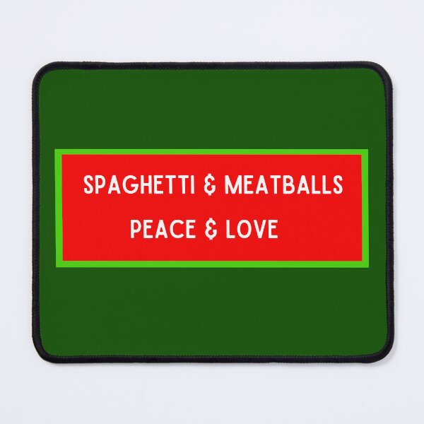 Item preview, Spaghetti & Meatballs- Peace & Love designed and sold by artistoutfitter.