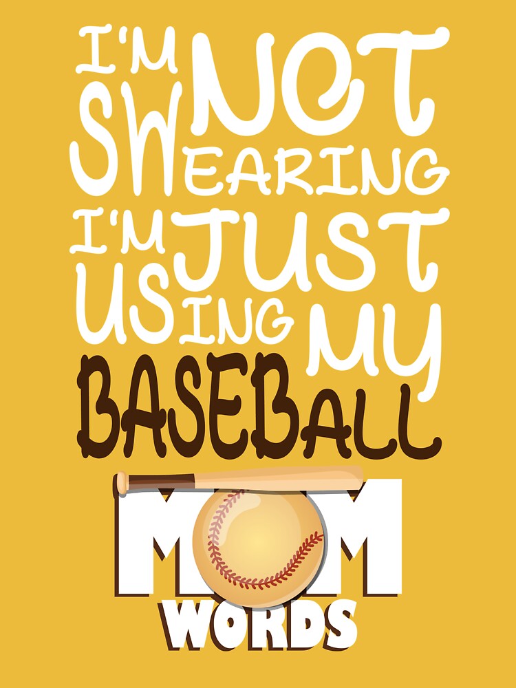 I may not have a uniform, but I still dress to impress on game day as a  baseball mom Funny Baseball Mom Quote Gag by FunnyGiftsCreation