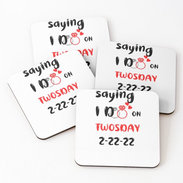 Item preview, saying I do on twosday 2-22-22 , funny wedding day twosday,go engaged on twosday designed and sold by beautifulworld9.