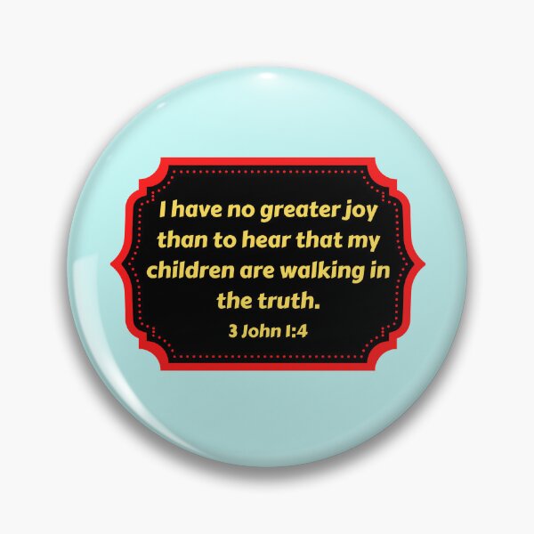 Item preview, Bible Verse 3 John 1:4 designed and sold by Prayingwarrior.