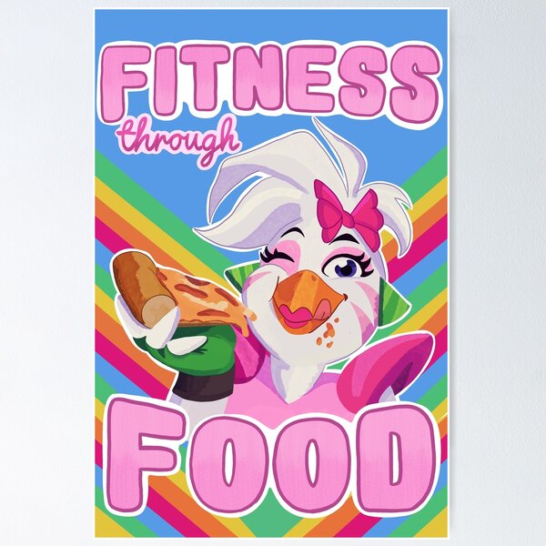 Item preview, FNAF Fitness Through Food Chica Poster designed and sold by Miranda Pietzsch.
