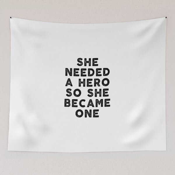 Item preview, inspiration feminist She Needed a Hero So She Became One feminism gift for her Funny sarcastic Rude Offensive saying, designed and sold by joygift369.