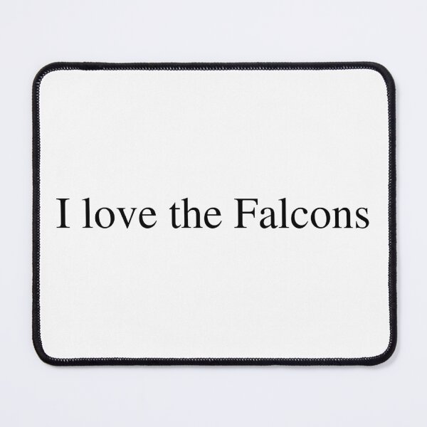 Item preview, I love the Falcons designed and sold by delborg.