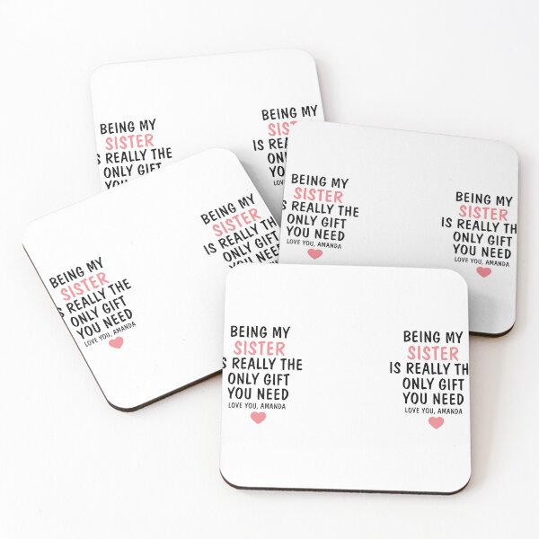 Item preview, Being My Sister Is Really The Only Gift You Need designed and sold by TwinkleBaby.