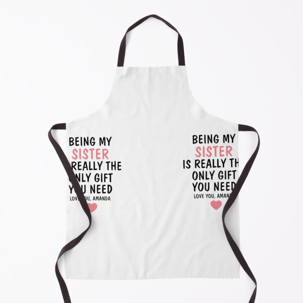 Item preview, Being My Sister Is Really The Only Gift You Need designed and sold by TwinkleBaby.
