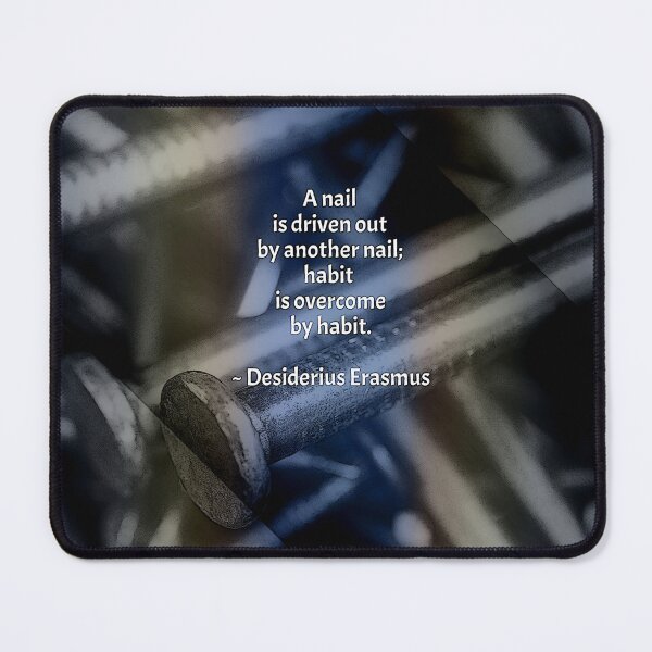 Item preview, Habit Is Overcome By Habit designed and sold by Emilyromrell.