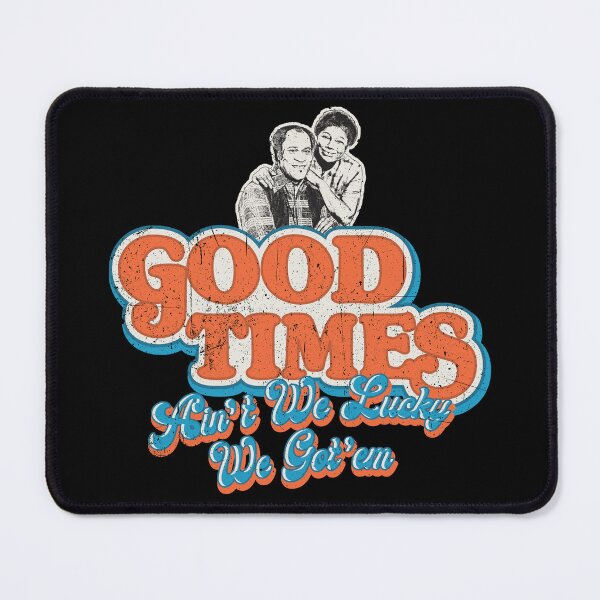 Item preview, Good Times Ain't We Lucky We Got'em Florida & James designed and sold by Alema Art.