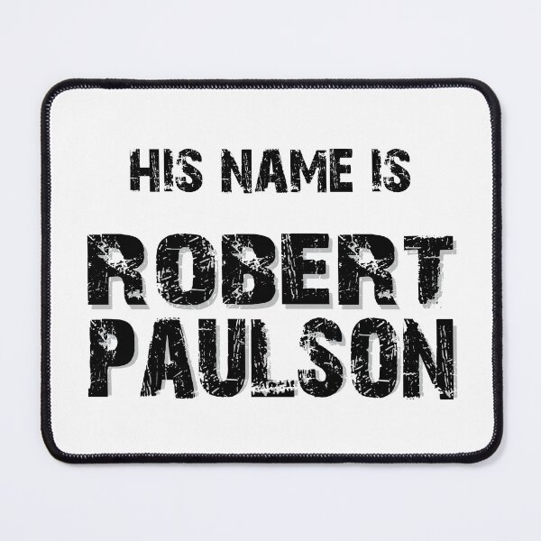 Item preview, His Name Is Robert Pualson designed and sold by outkast-oasis.