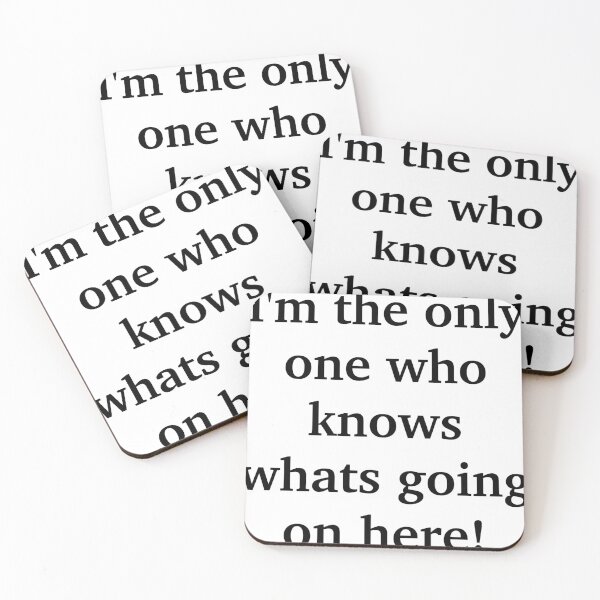 Item preview, I'm The Only One Who Knows Whats Going On Here designed and sold by TwinkleBaby.