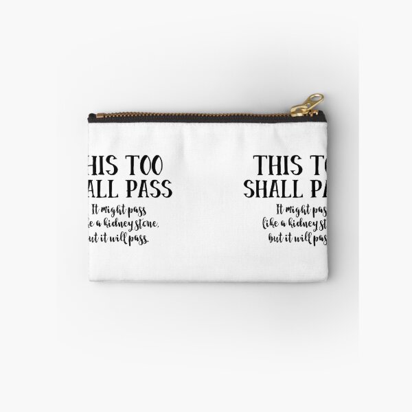 Item preview, This Too Shall Pass Funny Saying Encouragement  designed and sold by TwinkleBaby.