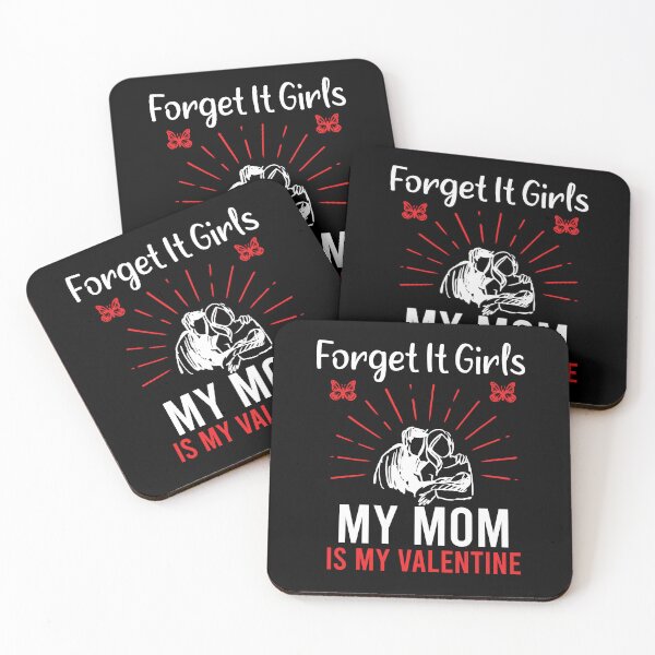 Artikelvorschau, Forget It Girls My Mom Is My Valentine Süßes tolles Mama-Geschenk-Valentinstag-Outfit entworfen und verkauft von pedrored369.