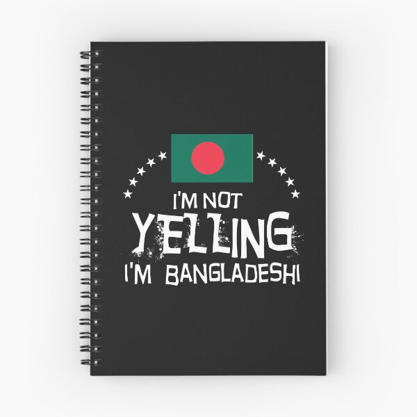 Item preview,  I'm not yelling, I'm Bangladeshi-  Flag of Bangladesh designed and sold by obedtheartist.