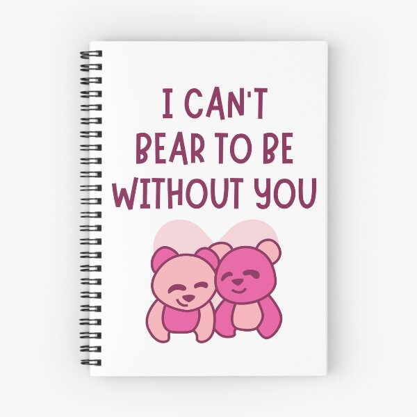 Item preview, I Can't Bear To Be Without You Valentines Pun designed and sold by Pun Intended.