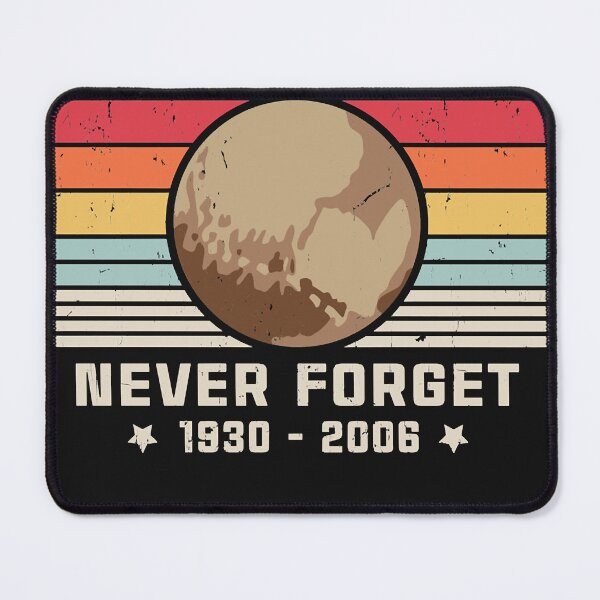 Item preview, Never Forget Pluto Retro Style Funny Space Science designed and sold by Gregorondi.