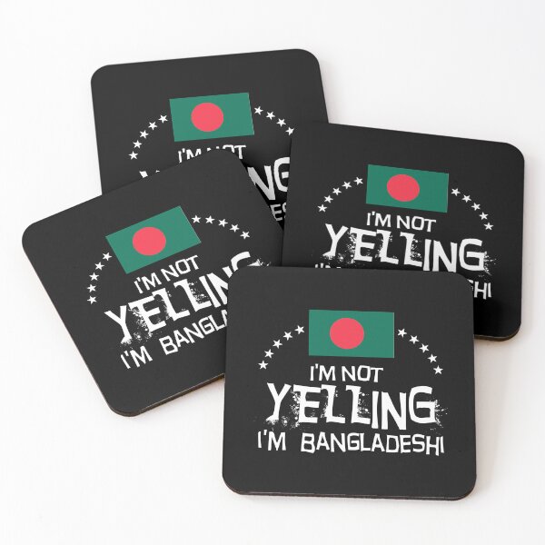 Item preview, I'm not yelling, I'm Bangladeshi-  Flag of Bangladesh Gifts designed and sold by obedtheartist.