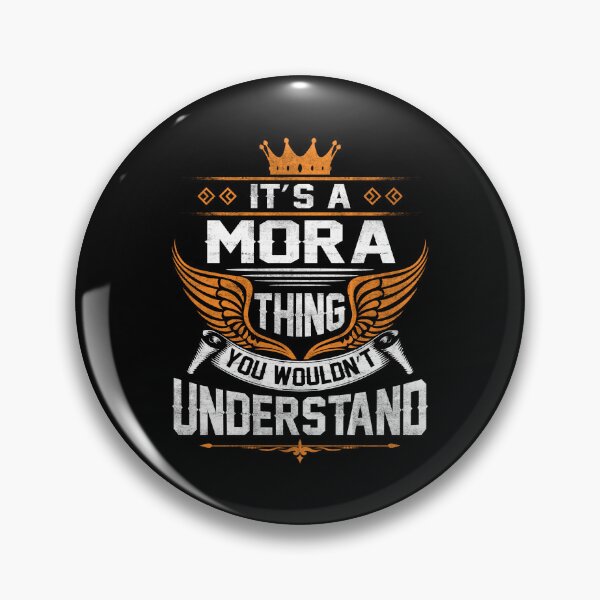 Item preview, Mora Name T Shirt - Mora Things Name Gift Item Tee designed and sold by hautalachante.