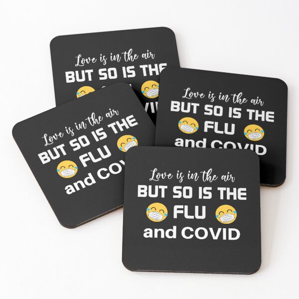 Item preview, Love is in the Air but so is the Flu and COVID designed and sold by WeTrieditatHome.