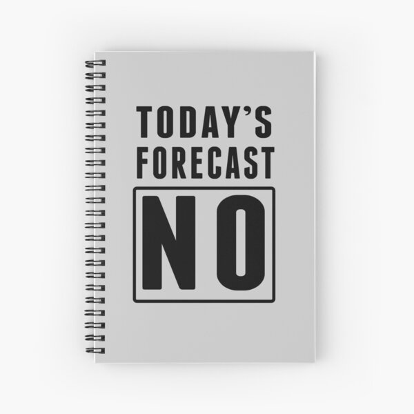 Item preview, Today's Forecast. No designed and sold by wondrous.