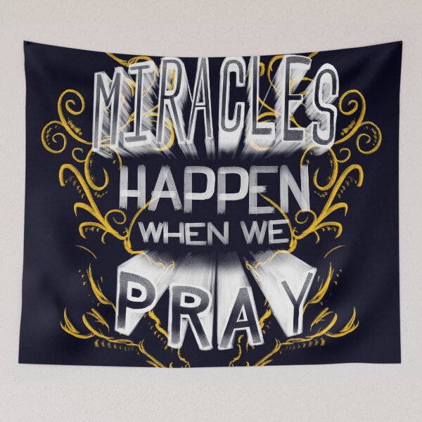 Item preview, Miracles Happen When We Pray designed and sold by JerickBravo.