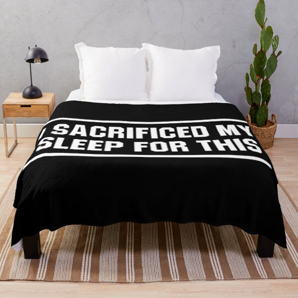 Item preview, I Sacrificed My Sleep For This designed and sold by allysmar.