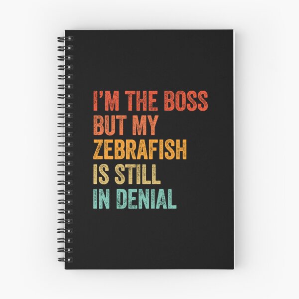 Item preview, I'm Boss But My Zebra Fish Still In Denial  designed and sold by LADistrictGarb.