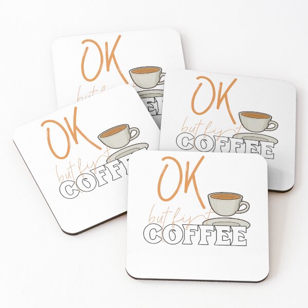 Item preview, Ok But First Coffee Funny Lovers Gift Comical Caffeine Drink designed and sold by smartrocket.
