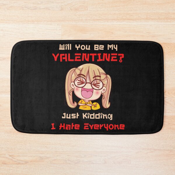 Item preview, Will You Be My Valentine Just Kidding I Hate Everyone Shirt designed and sold by PuPPuB.