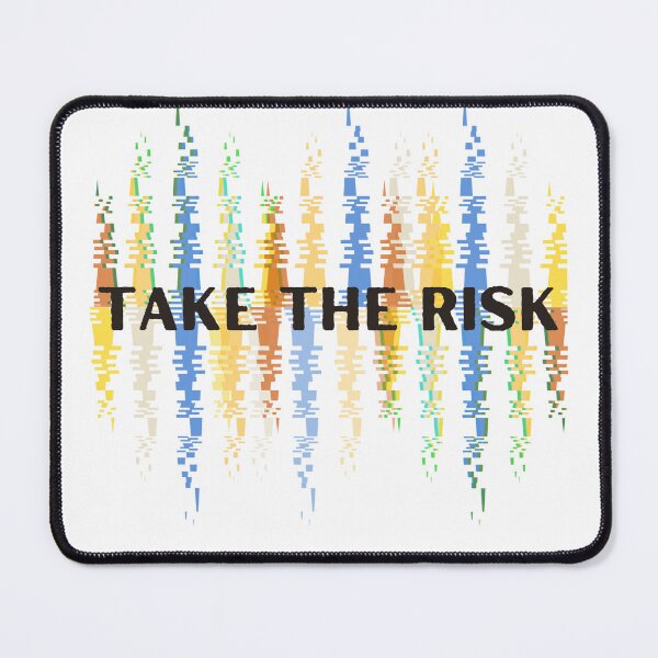 Item preview, Take The Risk designed and sold by EverythingMaria.