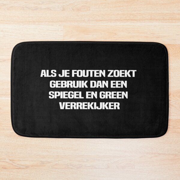 Artikelvorschau, als je fouten zoekt gebruik dan een spiegel en green verrekijker entworfen und verkauft von melshirt-shop.