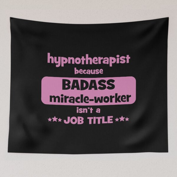 Item preview, Hypnotherapist - because badass miracle-worker isn't a job-title designed and sold by LouiseFranksArt.