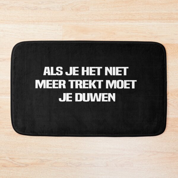 Item preview, Als Je Het Niet Meer Trekt Moet Je Duwen designed and sold by melshirt-shop.