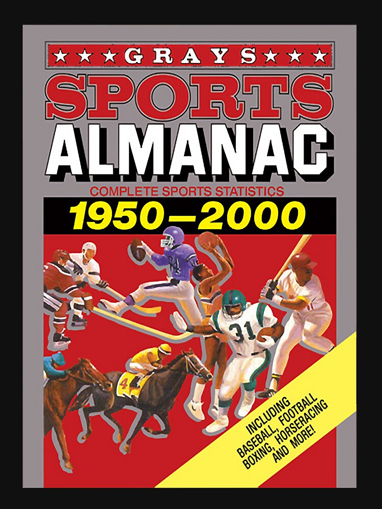 "Grays Sports Almanac Complete Sports Statistics 19502000 Classic T