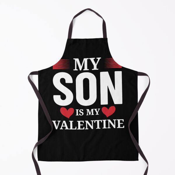 Item preview, MY SON IS MY VALENTINE designed and sold by hasanmasud.