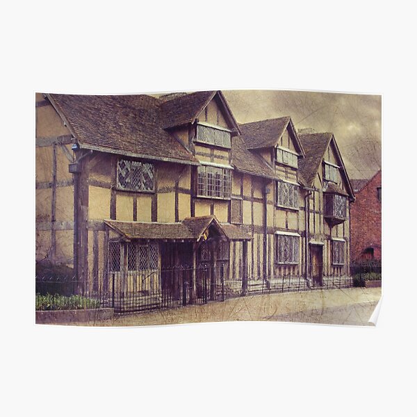 Ye olde Bard's birthplace Poster