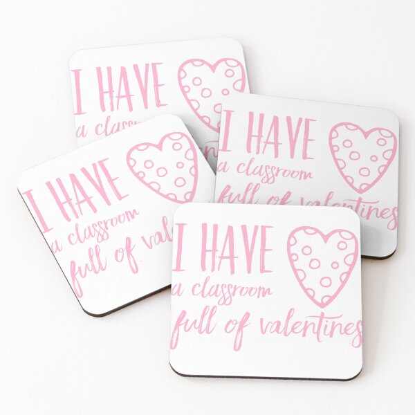 Item preview, I Have A Classroom Full Of Valentines  designed and sold by madetoprint.