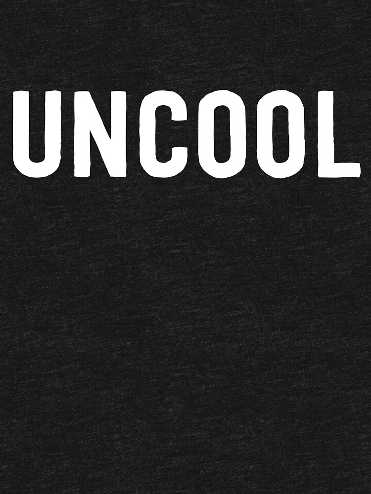 oversimplified uncool shirt