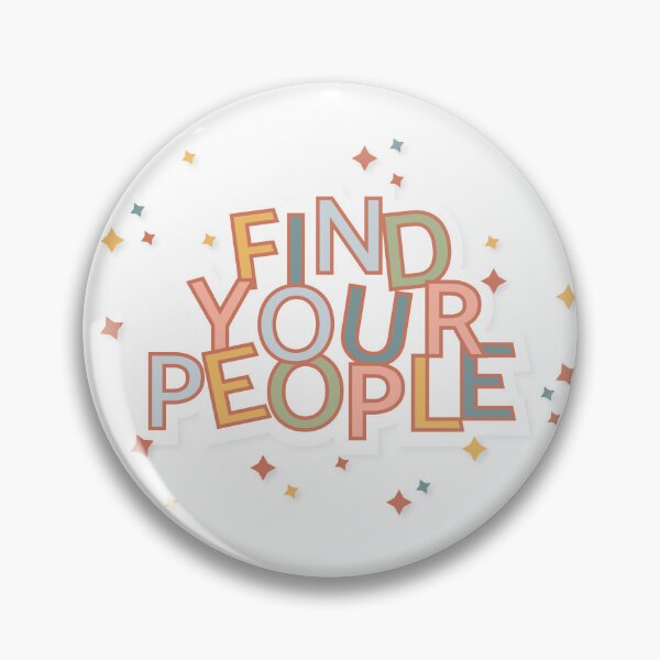 Item preview, Find Your People designed and sold by wozyworks.
