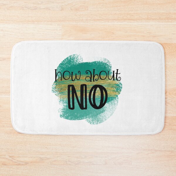 Item preview, How About No - Sarcastic Funny  designed and sold by younghopes.