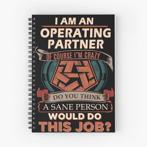 Item preview, Operating Partner T Shirt - Sane Person Job Gift Item Tee designed and sold by vonnie38uo.