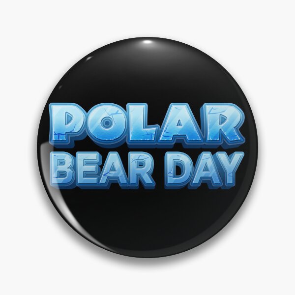 Item preview, Polar Bear Day - Climate Change Awareness designed and sold by tjred01.