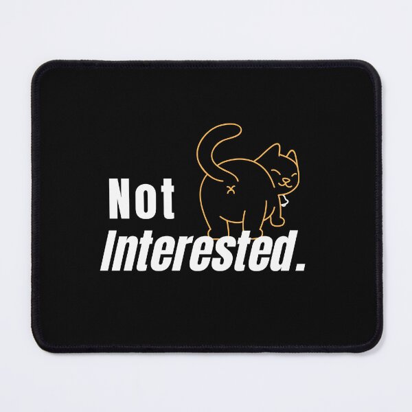 Item preview, Not Interested White Text designed and sold by leBoosh-Designs.