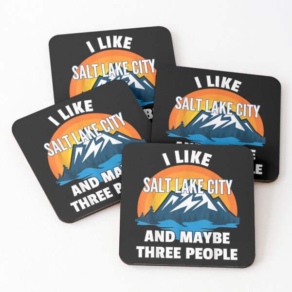 Item preview, I Like Salt Lake City And Maybe Three People  designed and sold by mchargue12.